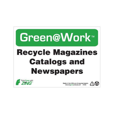 ZING Green At Work Sign, 7X10- Model 1033